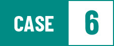 CASE 6